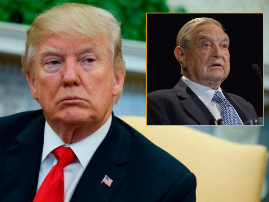 “ჯორჯ სოროსი ციხეში უნდა ჩასვან, ის ცუდი კაცია” – დონალდ ტრამპი